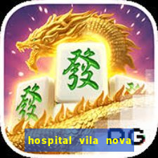 hospital vila nova star trabalhe conosco